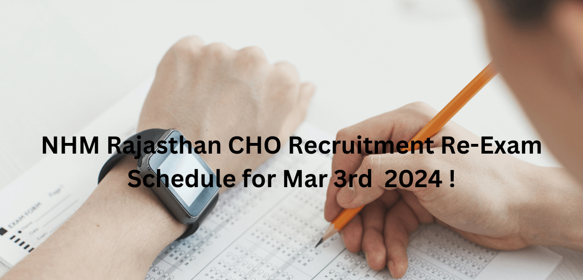 NHM Rajasthan CHO Recruitment Re-Exam Schedule for Mar 3rd