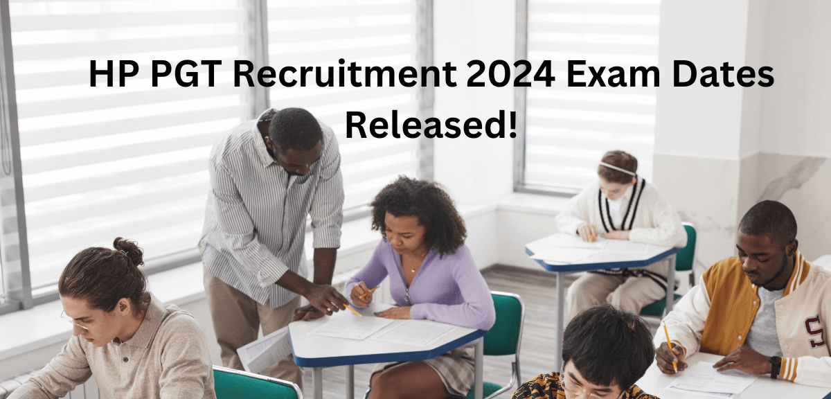 HP PGT Recruitment 2024 Exam Dates