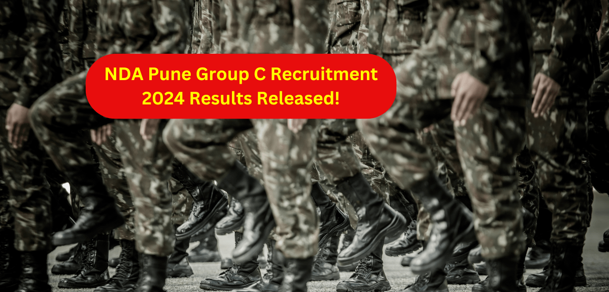 NDA Pune Group C Recruitment 2024 Results Released!