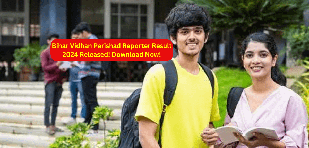 Bihar Vidhan Parishad Reporter Result 2024 Released! Download Now!