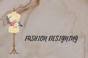 Fashion Designing course after 12th