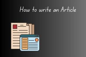 How to write a article