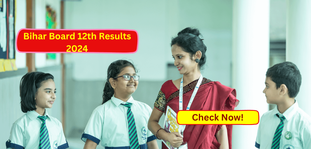 Bihar Board 12th Results 2024